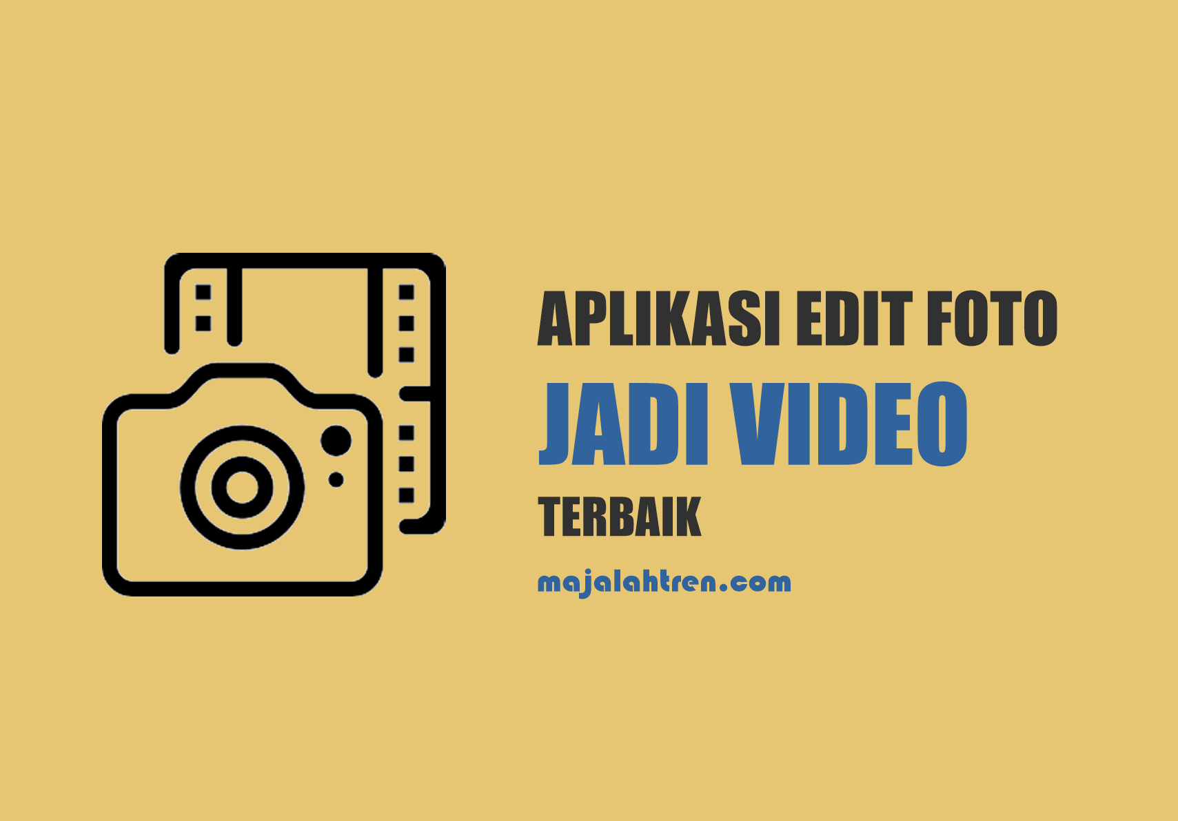 Aplikasi Edit Foto Jadi Video