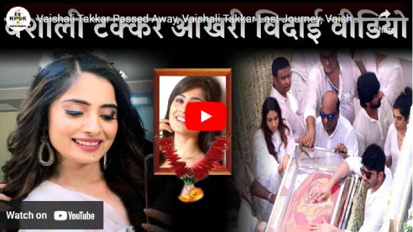 Real Link Video of Actress Vaishali Takkar Death Leaked Videos on Twitter